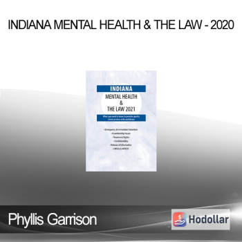 Phyllis Garrison - Indiana Mental Health & The Law - 2020