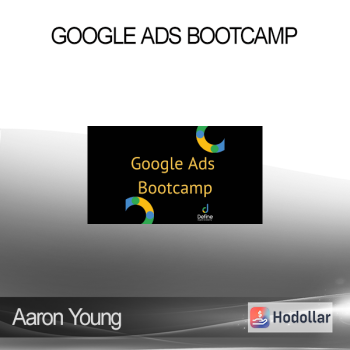 Aaron Young - Google Ads Bootcamp