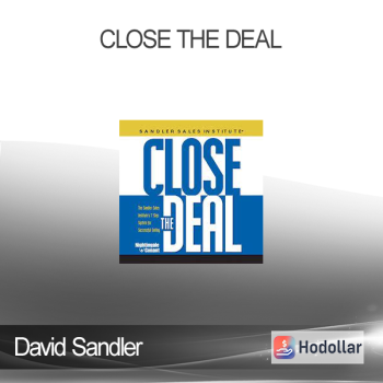 David Sandler - Close the Deal