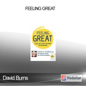 David Burns - Feeling Great: A New High-Speed Treatment for Depression