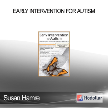 Susan Hamre - Early Intervention for Autism: Assessment & Treatment Strategies for Birth to 5