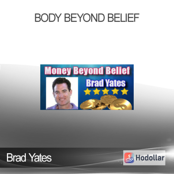 Brad Yates - Body Beyond Belief