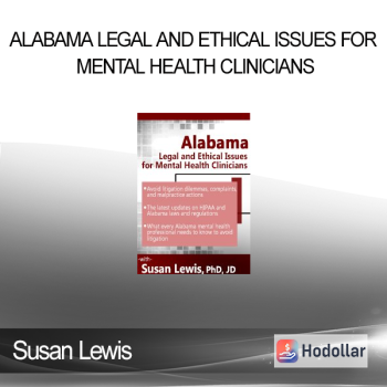 Susan Lewis - Alabama Legal and Ethical Issues for Mental Health Clinicians