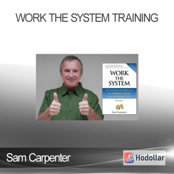 Sam Carpenter - Work The System Training