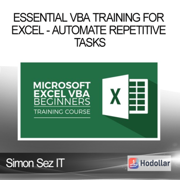 Simon Sez IT - Essential VBA Training for Excel - Automate Repetitive Tasks