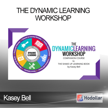 Kasey Bell - The Dynamic Learning Workshop