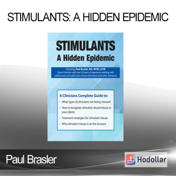 Paul Brasler - Stimulants: A Hidden Epidemic