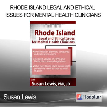 Susan Lewis - Rhode Island Legal and Ethical Issues for Mental Health Clinicians