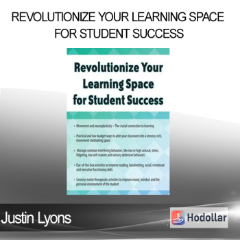 Justin Lyons - Revolutionize Your Learning Space for Student Success