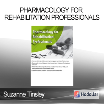 Suzanne Tinsley - Pharmacology for Rehabilitation Professionals