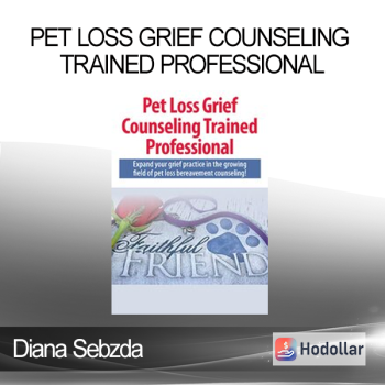 Diana Sebzda - Pet Loss Grief Counseling Trained Professional