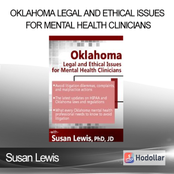 Susan Lewis - Oklahoma Legal and Ethical Issues for Mental Health Clinicians