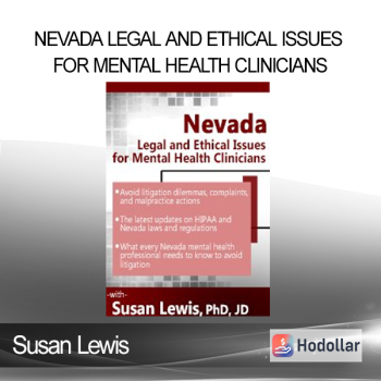 Susan Lewis - Nevada Legal and Ethical Issues for Mental Health Clinicians