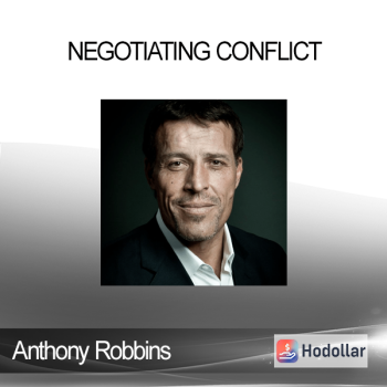 Anthony Robbins - Negotiating Conflict