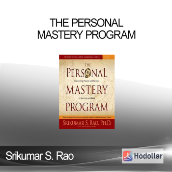 Srikumar S. Rao - THE PERSONAL MASTERY PROGRAM