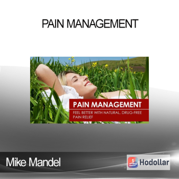 Mike Mandel - Pain Management