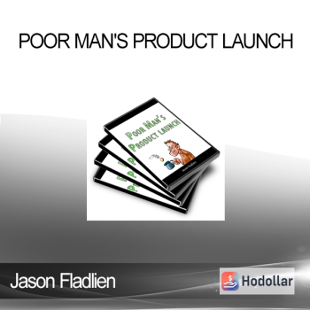 Jason Fladlien - Poor Man's Product Launch