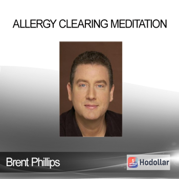 Brent Phillips - Allergy Clearing Meditation