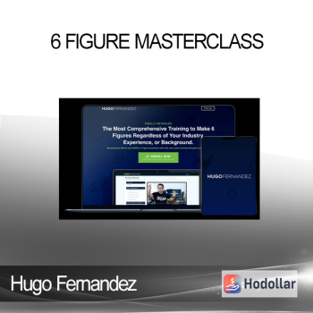 Hugo Fernandez - 6 Figure Masterclass