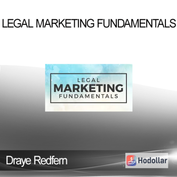 Draye Redfern - Legal Marketing Fundamentals