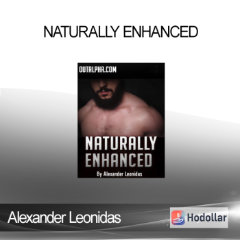 Alexander Leonidas - Naturally Enhanced