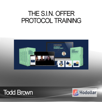 Todd Brown - The S.I.N. Offer Protocol Training