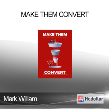 Mark William - Make Them Convert