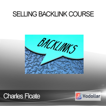 Charles Floate - Selling Backlink Course