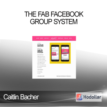 Caitlin Bacher - The Fab Facebook Group System