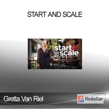 Start And Scale - Gretta Van Riel