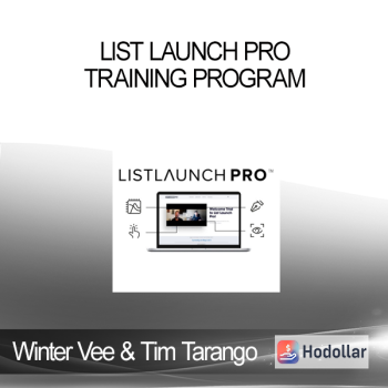 Winter Vee & Tim Tarango - List Launch Pro Training Program