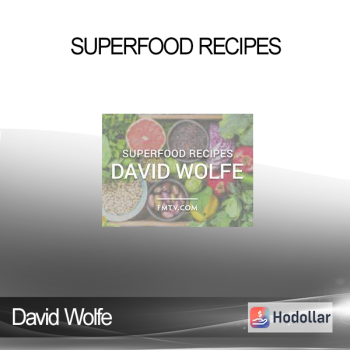 David Wolfe - Superfood Recipes