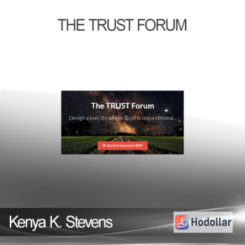 Kenya K. Stevens - The TRUST Forum