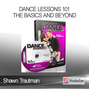 Shawn Trautman - Dance Lessons 101 - The Basics and Beyond