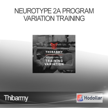 Thibarmy - Neurotype 2A Program - Variation Training