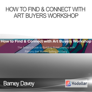 Barney Davey - How to Find & Connect with Art Buyers Workshop