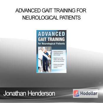 Jonathan Henderson - Advanced Gait Training for Neurological Patients