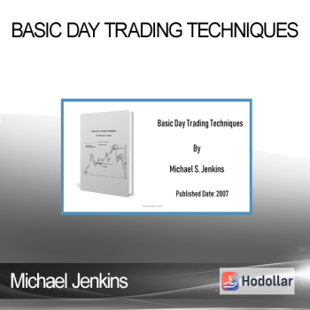 Michael Jenkins - Basic Day Trading Techniques