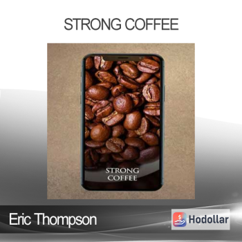 Eric Thompson - Strong Coffee