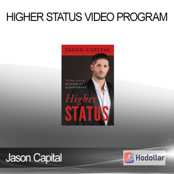 Jason Capital - Higher Status Video Program