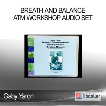 Gaby Yaron - Breath and Balance ATM Workshop Audio Set