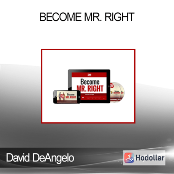 David DeAngelo - Become Mr. Right