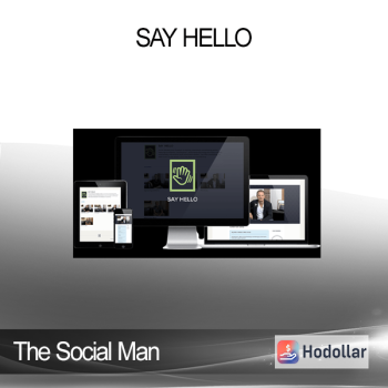 Say Hello - The Social Man