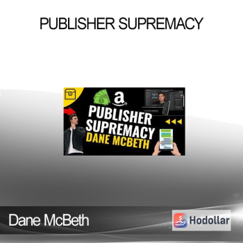 Dane McBeth - Publisher Supremacy