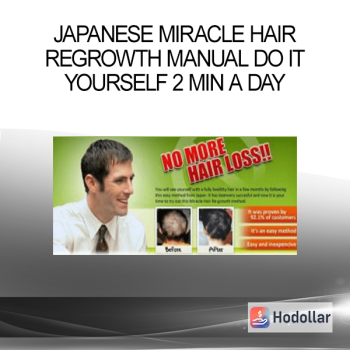 Japanese Miracle hair regrowth manual Do it Yourself 2 Min a Day