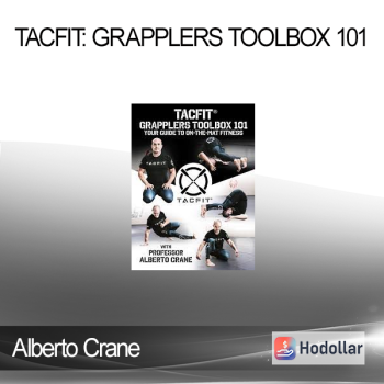 Tacfit: Grapplers Toolbox 101 by Alberto Crane