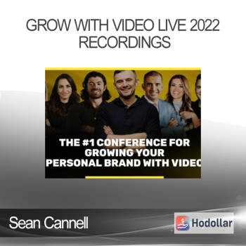 Sean Cannell - Grow With Video Live 2022 Recordings