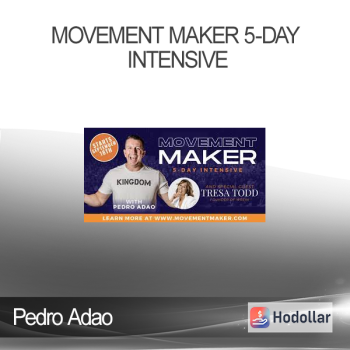 Pedro Adao - Movement Maker 5-Day Intensive