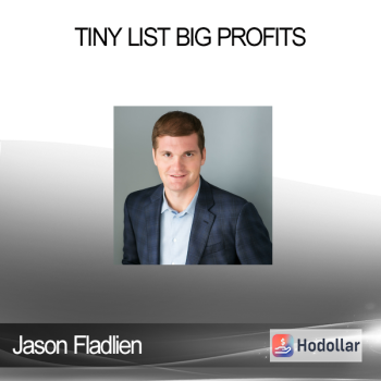 Jason Fladlien - Tiny List Big Profits