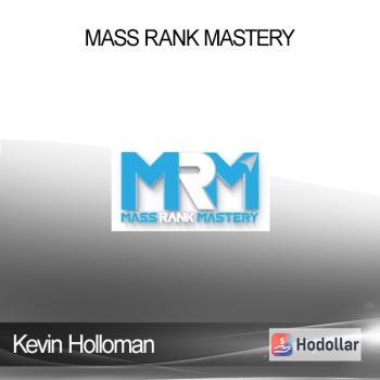 Kevin Holloman - Mass Rank Mastery